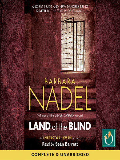 Title details for Land of the Blind by Barbara Nadel - Available